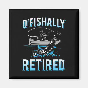 Lustiger O'fishally Ruhestands-Shirt für pensionie Magnet