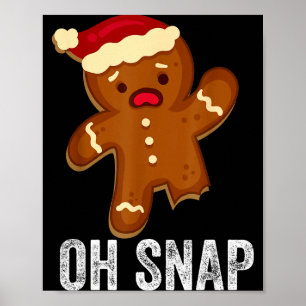 Lustiger Oh Snap Lebkuchenmann Weihnachtsplätzchen Poster