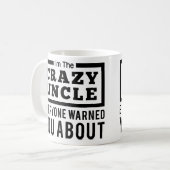 Lustiger Onkel - ich bin der verrückte Onkel Kaffeetasse (Vorderseite Links)