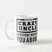 Lustiger Onkel - ich bin der verrückte Onkel Kaffeetasse (Links)