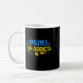 Lustiger Padel-Süchtiger-Zitat Kaffeetasse (Links)