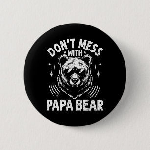 Lustiger Papa Bär Fass mich nicht an Lustiger Papa Button