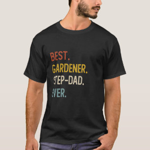 Lustiger Papa Bester Gärtner Stiefvater Aller Zeit T-Shirt