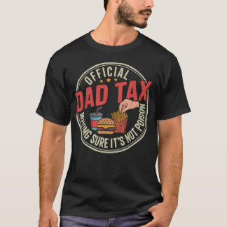 Lustiger Papa Steuer Männer Sicherstellen Dass Es T-Shirt