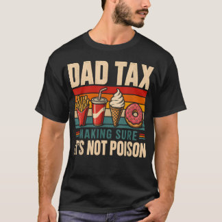 Lustiger Papa-Steuer Retro Stolz Sicher Nicht Gift T-Shirt