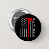 Lustiger pensionierter Feuerwehrmann USA-Flagge Fe Button (Vorne & Hinten)