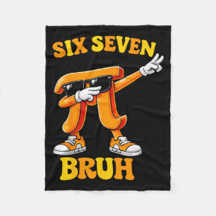 Lustiger Pi-Tag Sechs Sieben Bruh 6 7 Mathe-Meme K Fleecedecke