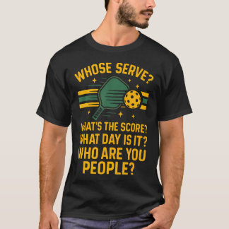 Lustiger Pickleball-Schläger, dessen Aufschlag Was T-Shirt