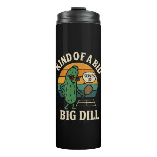 Lustiger Pickleball-Sozialclub Big Dill Thermosbecher
