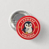 Lustiger Pinguin Mit Messer Ich Wähle Gewalt Meme Button (Vorne & Hinten)
