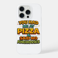 Lustiger Pizza-Spruch iPhone-Hülle – Du hast mich 
