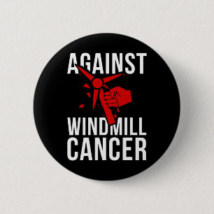 Lustiger Präsident - Gegen Windkraft-Krebs Button