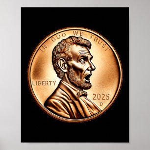 Lustiger Präsident Lincoln Penny Münzsammler Desig Poster