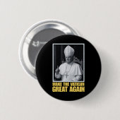Lustiger Präsident Trump will der nächste Papst Ch Button (Vorne & Hinten)