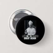 Lustiger Präsident Trump will der nächste Papst Ch Button (Vorne & Hinten)
