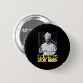 Lustiger Präsident Trump will der nächste Papst Ch Button (Vorne & Hinten)