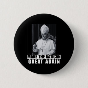 Lustiger Präsident Trump will der nächste Papst Ch Button