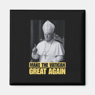Lustiger Präsident Trump will der nächste Papst Ch Magnet