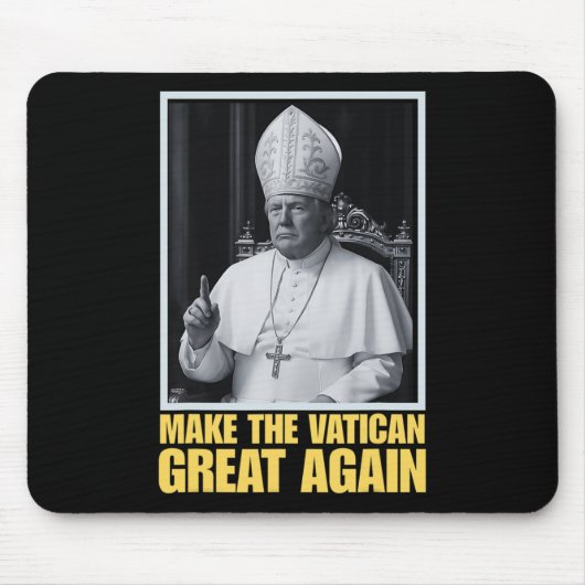 Lustiger Präsident Trump will der nächste Papst Ch Mousepad (Vorne)