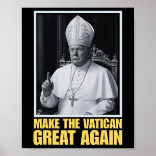 Lustiger Präsident Trump will der nächste Papst Ch Poster