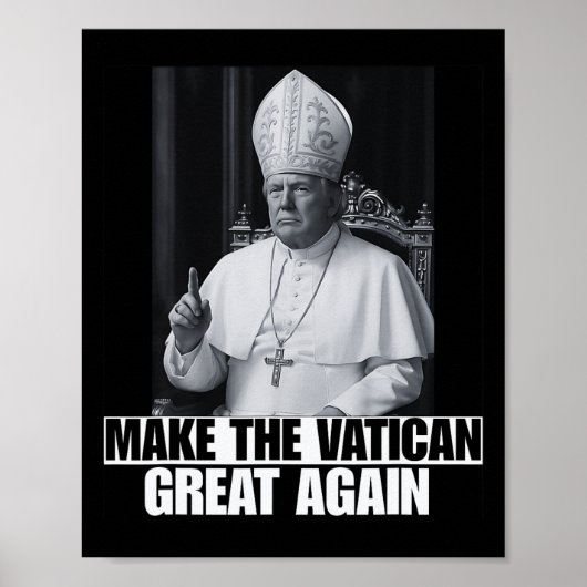 Lustiger Präsident Trump will der nächste Papst Ch Poster (Vorne)