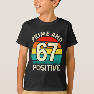 Lustiger Primzahl-Positiver 67 Mathelehrer 6 7 Zah T-Shirt