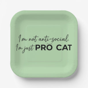 Lustiger Pro-Katze Anti-Sozial Introvertiert Pappteller