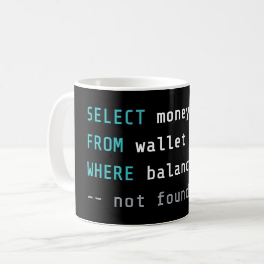 Lustiger Programmierer machte SQL-Code-Geek-Witz Kaffeetasse (Vorderseite Links)