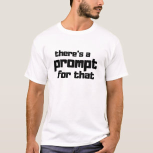 Lustiger Prompt Engineer AI-Enthusiast Zitat T-Shirt