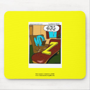 Lustiger Psychiatrie-Cartoon auf Qualitätsplakat Mousepad