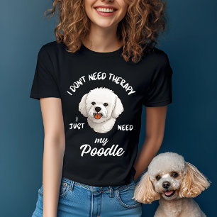 Lustiger Pudel-Therapiehund-Zitat T-Shirt