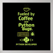 Lustiger Python-Entwickler – Angetrieben von Kaffe Poster (Vorne)
