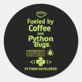 Lustiger Python-Entwickler – Angetrieben von Kaffe Runder Aufkleber (Vorderseite)