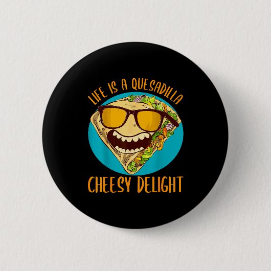 Lustiger Quesadilla-Wortwitz 5. Mai mexikanisches Button (Vorderseite)