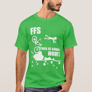 Lustiger Radunfall Mountainbiking FFShis wird T-Shirt