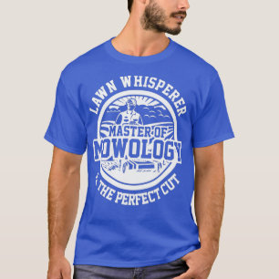 Lustiger Rasenmäher-Rasen-Flüsterer Rasenmäherolog T-Shirt