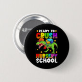 Lustiger Ready To Crush Kindergarten T Rex Erster Button (Vorne & Hinten)