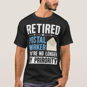 Lustiger Rentner Postbeamter Ruhestand Postbote Re T-Shirt
