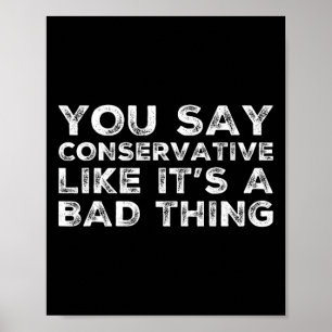 Lustiger Republikanischer Konservativer Politische Poster