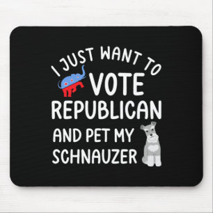 Lustiger Republikanischer Pet Mein Schnauzer Wähle Mousepad