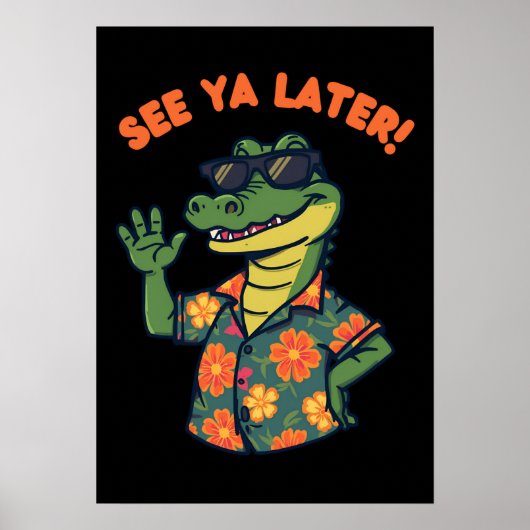 Lustiger Retro-Alligator Bis später Poster (Vorne)