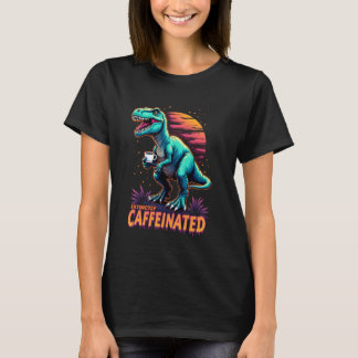 Lustiger Retro-caffeinierter T-Rex-Dinosaurier-Kaf T-Shirt