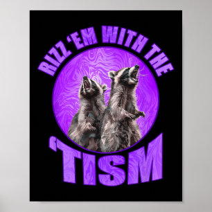 Lustiger Rizz Em Mit Dem Tism Meme Autistischer Wa Poster