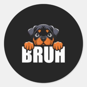 Lustiger Rottweiler Bruh Süßer Rottie Hundeliebhab Runder Aufkleber