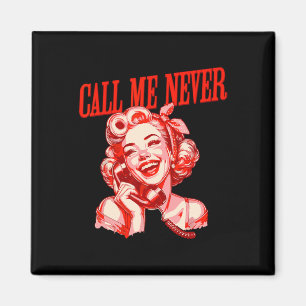 Lustiger Ruf Mich Nie Anti Valentinstag Romance R Magnet