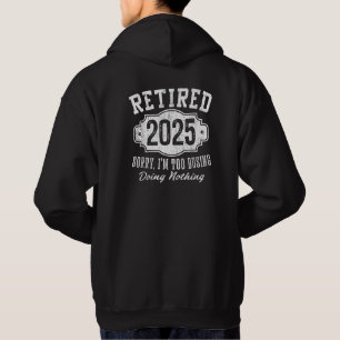 Lustiger Ruhestand 2025 Ruhestand für Männer Fraue Hoodie