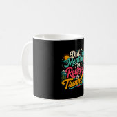 Lustiger Ruhestand bald Reisender Urlaub Kaffeetasse (Vorderseite Links)