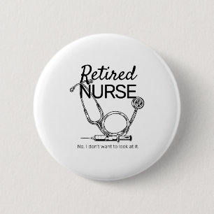 Lustiger Ruhestand für Krankenschwestern  Button