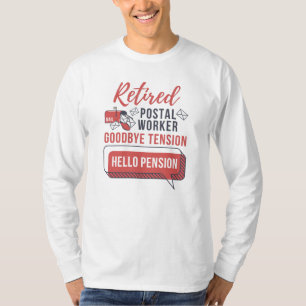 Lustiger Ruhestand für pensionierten Briefträger u T-Shirt