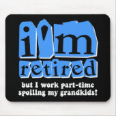 Lustiger Ruhestand Mousepad (Vorne)
